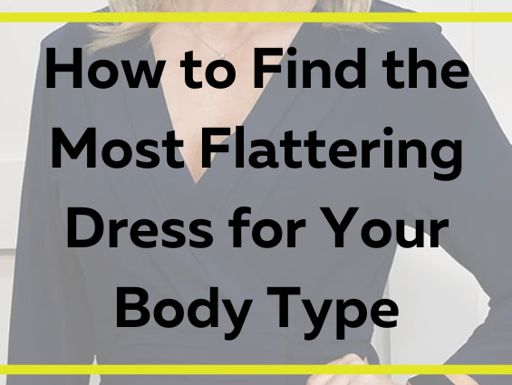 How to Find the Most Flattering Dress for Your Body Type