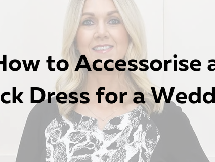How to Accessorise a Black Dress for a Wedding