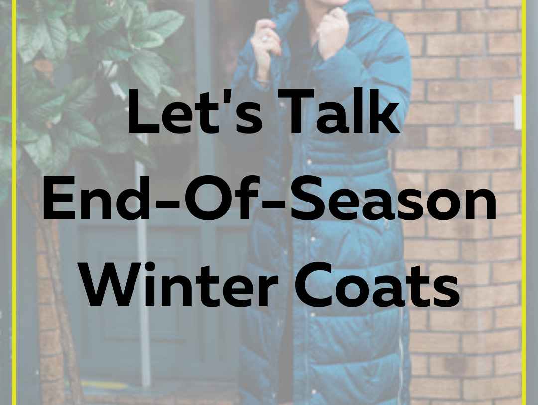 Is It Worth Buying a Winter Coat at the End of the Season?