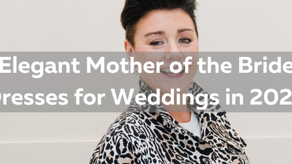 Elegant Mother of the Bride Dresses for Weddings in 2026