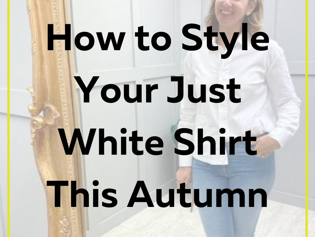 How to Style Your Just White Shirt This Autumn