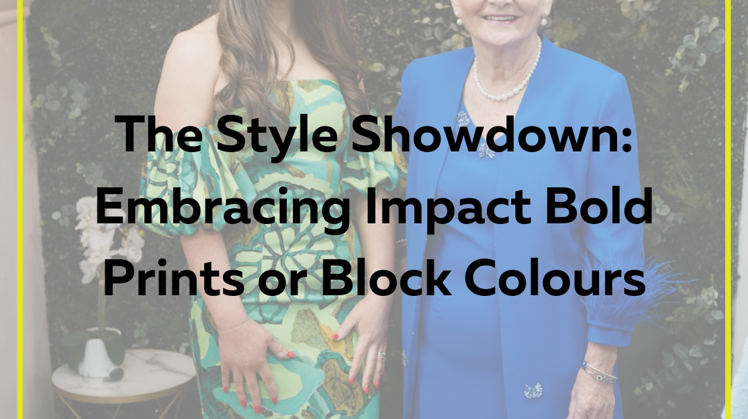 The Style Showdown: Embracing Impact Bold Prints or Block Colours
