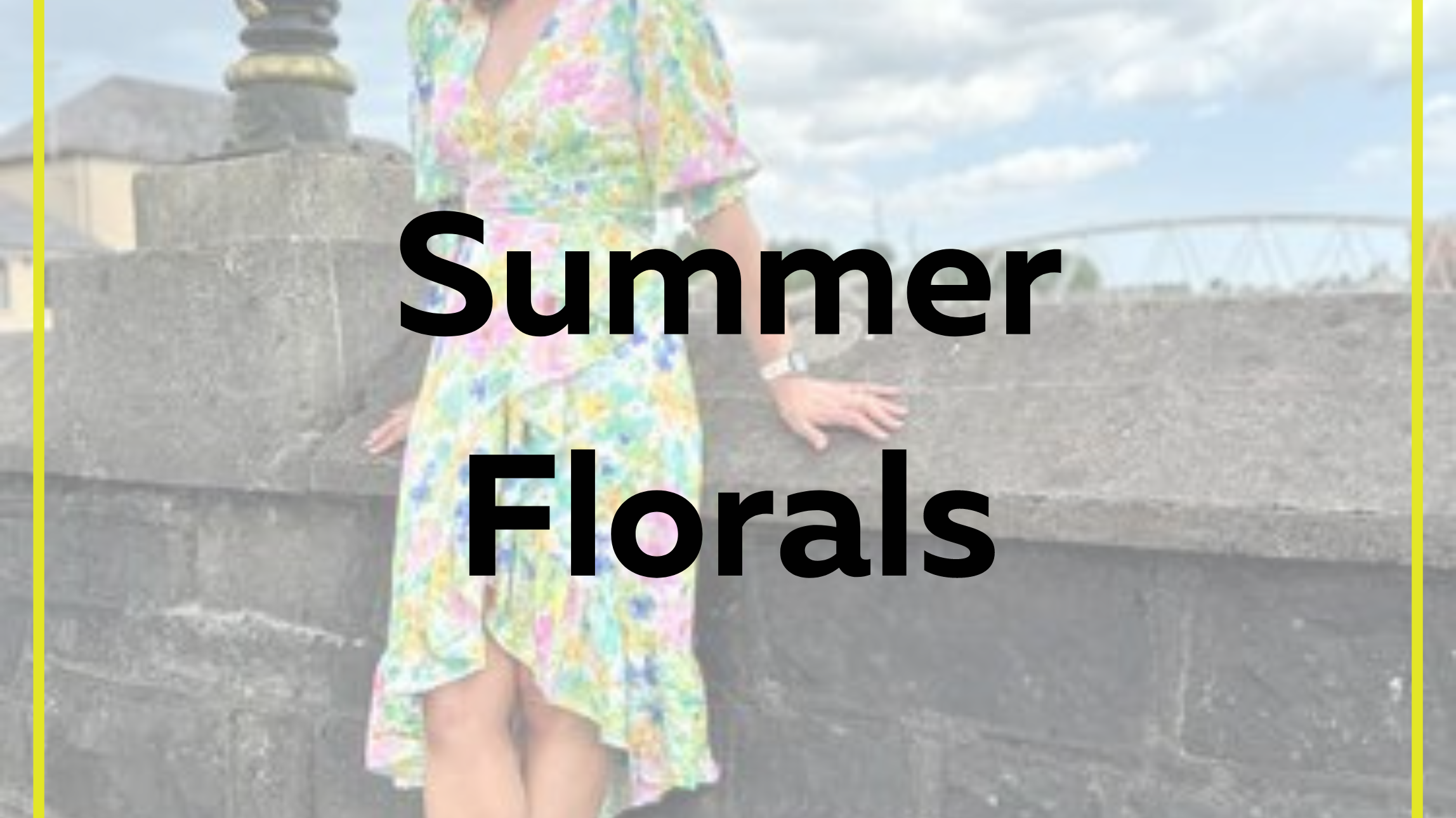 Florals this Summer!
