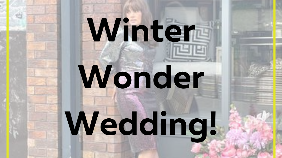 Winter Wonder Wedding!