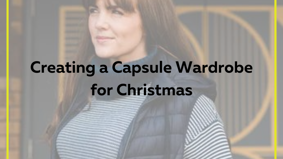 Creating a Capsule Wardrobe for Christmas