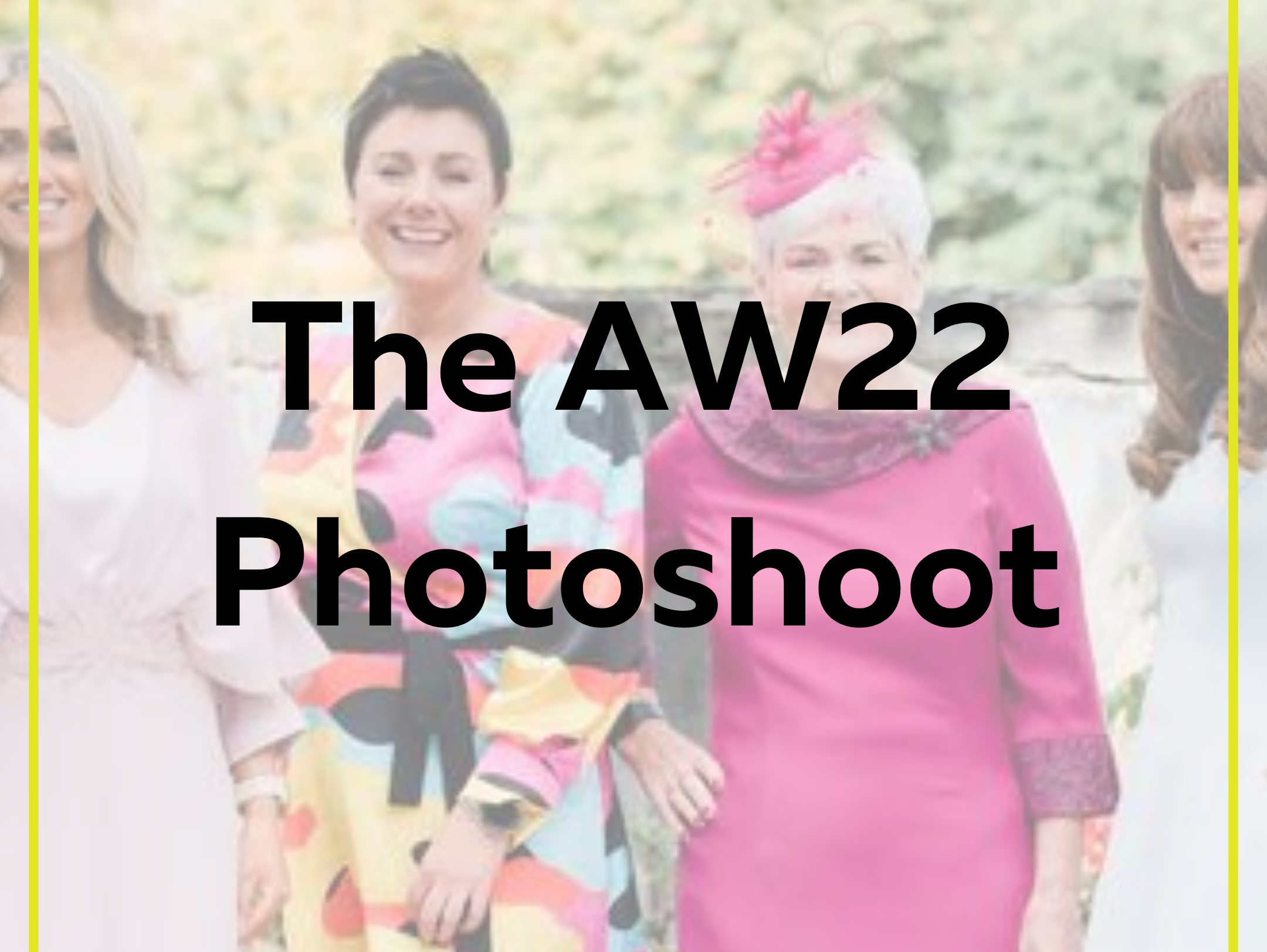 The Autumn / Winter 2022 Photoshoot