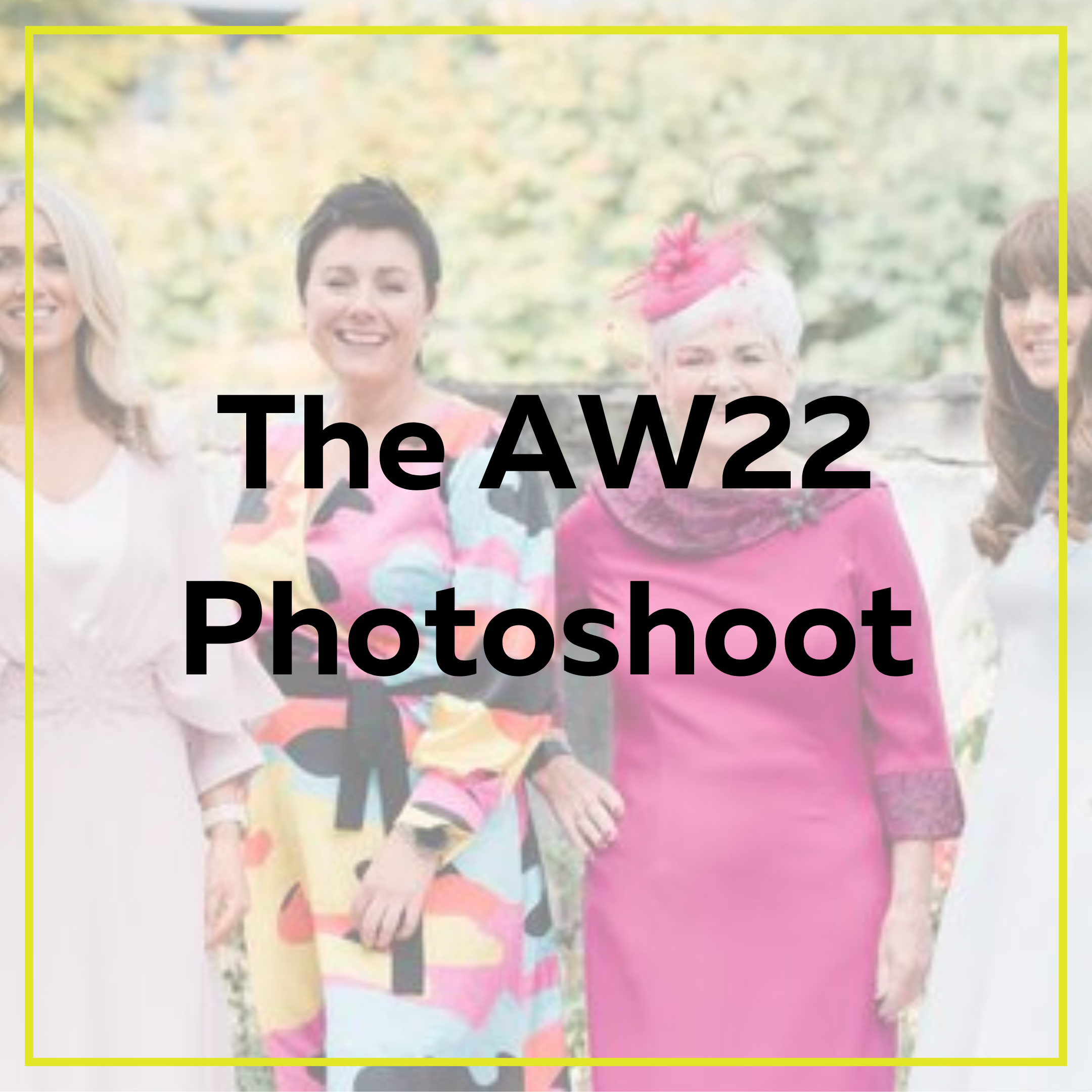 The Autumn / Winter 2022 Photoshoot